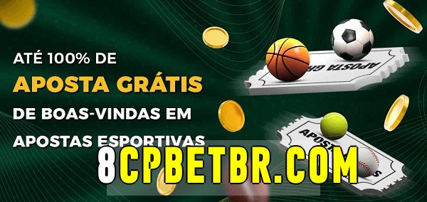 8cpbet.com bet Ate 100% de Aposta Gratis